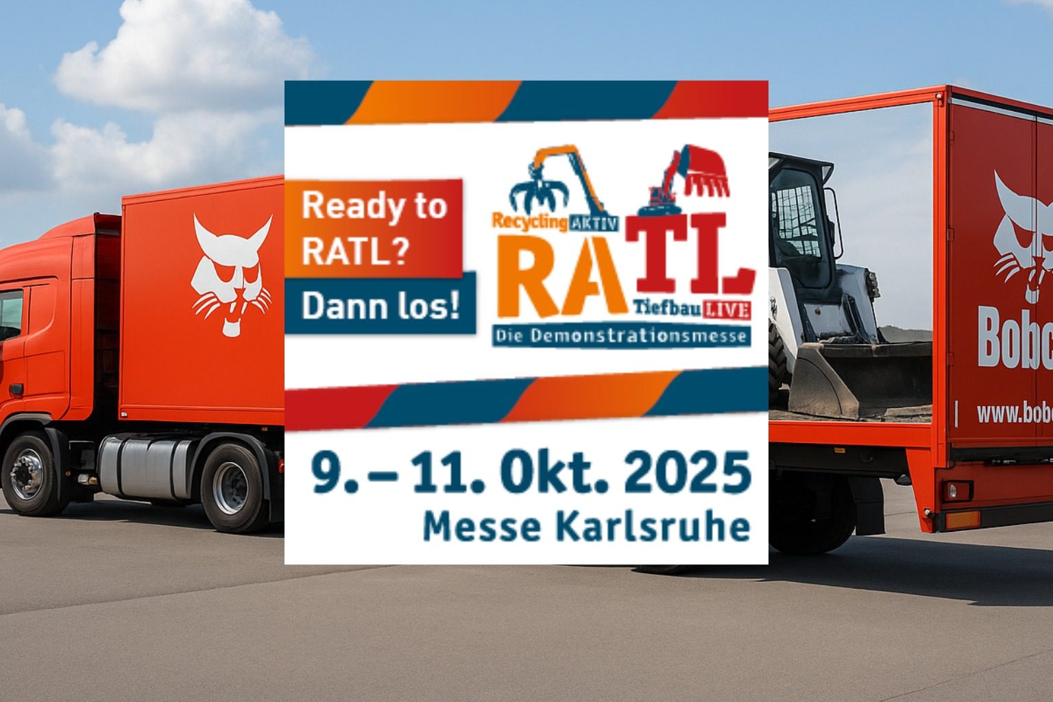 Der Bobcat-Messetruck im Hintergrund, vorne das Logo der Messe RATL